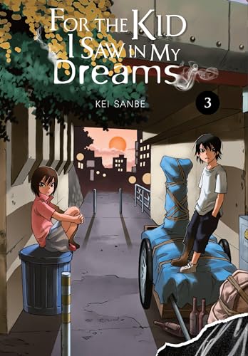 For the Kid I Saw In My Dreams, Vol. 3: Volume 3 (FOR THE KID I SAW IN MY DREAMS HC)